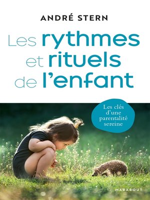 cover image of Les rythmes et rituels de l'enfant